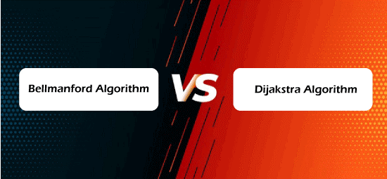Dijkstra’s vs Bellman-Ford Algorithm