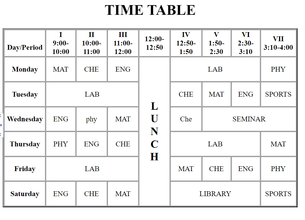 HTML Schedule/>
<!-- /wp:html -->

<!-- wp:paragraph -->
<p>To the above Timetable, we may also add design elements like font color, background color, background picture, etc. The following characteristics can be included in the table:</p>
<!-- /wp:paragraph -->

<!-- wp:list -->
<ul class=