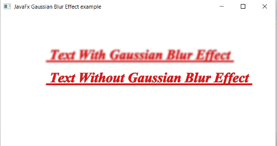 JavaFX Effect – Gaussian Blur