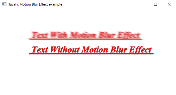 JavaFX Effect – Motion Blur