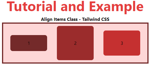 Tailwind CSS Align Items - TAE